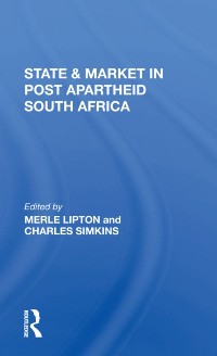 Cover State And Market In Post-apartheid South Africa