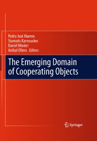 Cover The Emerging Domain of Cooperating Objects