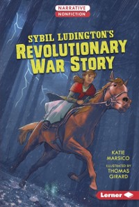 Cover Sybil Ludington's Revolutionary War Story