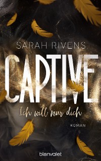 Cover Captive - Ich will nur dich