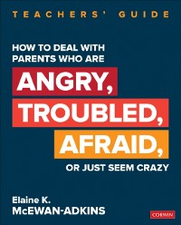 Cover How to Deal With Parents Who Are Angry, Troubled, Afraid, or Just Seem Crazy