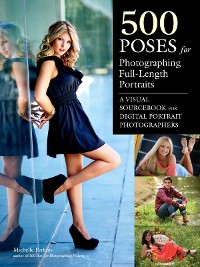 Cover 500 Poses for Photographing Full-Length Portraits