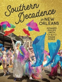Cover Southern Decadence in New Orleans