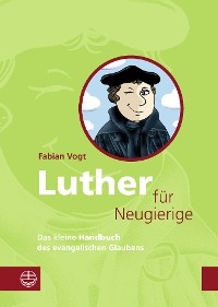 Cover Luther für Neugierige