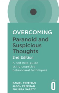 Cover Overcoming Paranoid and Suspicious Thoughts, 2nd Edition
