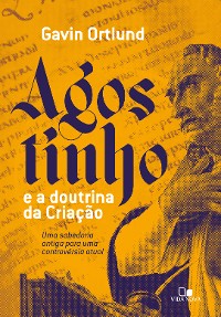 Cover Agostinho e a doutrina da Criação