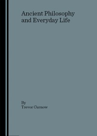 Cover Ancient Philosophy and Everyday Life