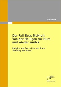 Cover Der Fall Bess McNiell: Von der Heiligen zur Hure und wieder zurück