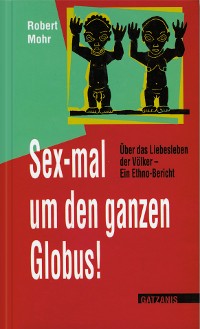 Cover Sex-mal um den ganzen Globus