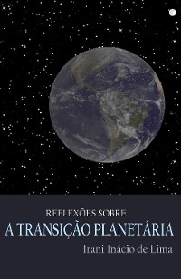 Cover Reflexões sobre a transição planetária