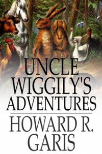 Cover Uncle Wiggily's Adventures