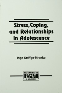 Cover Stress, Coping, and Relationships in Adolescence
