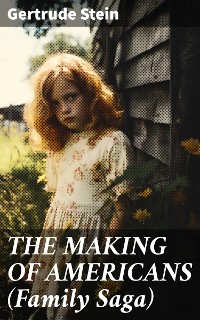 Cover THE MAKING OF AMERICANS (Family Saga)