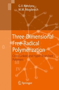 Cover Three-Dimensional Free-Radical Polymerization