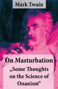Cover On Masturbation: &quote;Some Thoughts on the Science of Onanism&quote;