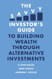 Cover Savvy Investor's Guide to Building Wealth Through Alternative Investments