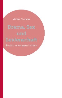 Cover Drama, Sex und Leidenschaft