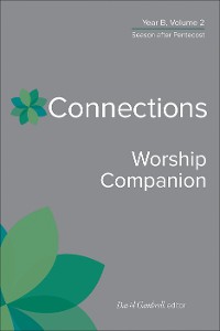 Cover Connections Worship Companion, Year B, Volume 2