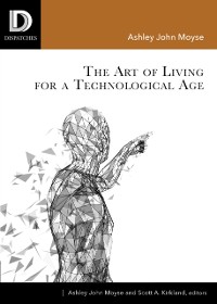 Cover Art of Living for A Technological Age