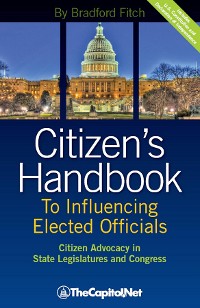 Cover Citizen's Handbook to Influencing Elected Officials: Citizen Advocacy in State Legislatures and Congress