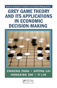 Cover Grey Game Theory and Its Applications in Economic Decision-Making