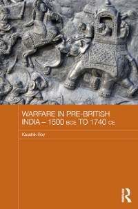 Cover Warfare in Pre-British India - 1500BCE to 1740CE