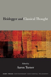 Cover Heidegger and Classical Thought