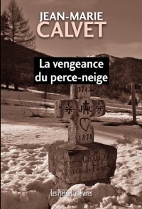 Cover La vengeance du perce-neige