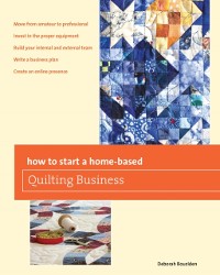 Cover How to Start a Home-based Quilting Business