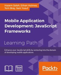Cover Mobile Application Development: JavaScript Frameworks