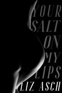 Cover Your Salt on My Lips