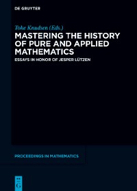 Cover Mastering the History of Pure and Applied Mathematics
