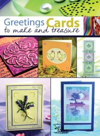Cover Greetings Cards to Make & Treasure