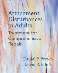 Cover Attachment Disturbances in Adults: Treatment for Comprehensive Repair