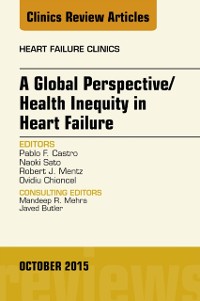 Cover Global Perspective/Health Inequity in Heart Failure, An Issue of Heart Failure Clinics