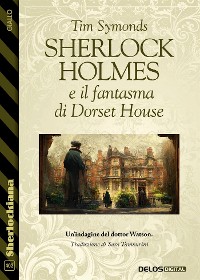 Cover Sherlock Holmes e il fantasma di Dorset House