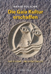 Cover Die Gaiakultur erschaffen