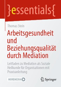 Cover Arbeitsgesundheit und Beziehungsqualität durch Mediation