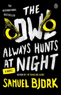 Cover Owl Always Hunts at Night