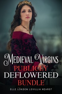 Cover Medieval Virgins Publicly Deflowered Bundle