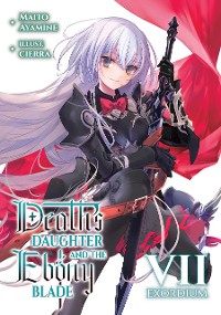 Cover Death's Daughter and the Ebony Blade: Volume 7 Exordium