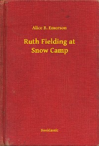 Cover Ruth Fielding at Snow Camp