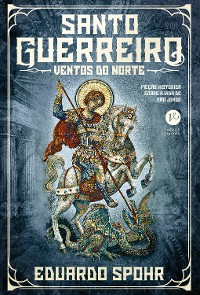 Cover Santo guerreiro: Ventos do norte (Vol. 2)