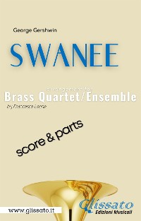 Cover Swanee - Brass Quartet/Ensemble (score & parts)