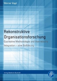 Cover Rekonstruktive Organisationsforschung