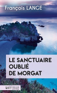 Cover Le sanctuaire oublié de Morgat