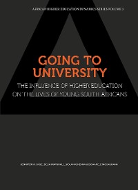 Cover Going to University. The Influence of Higher Education on the Lives of Young South Africans