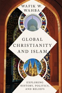 Cover Global Christianity and Islam