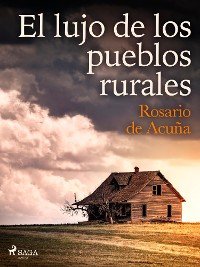 Cover El lujo de los pueblos rurales