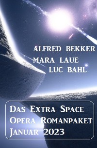 Cover Das Extra Space Opera Romanpaket Januar 2023